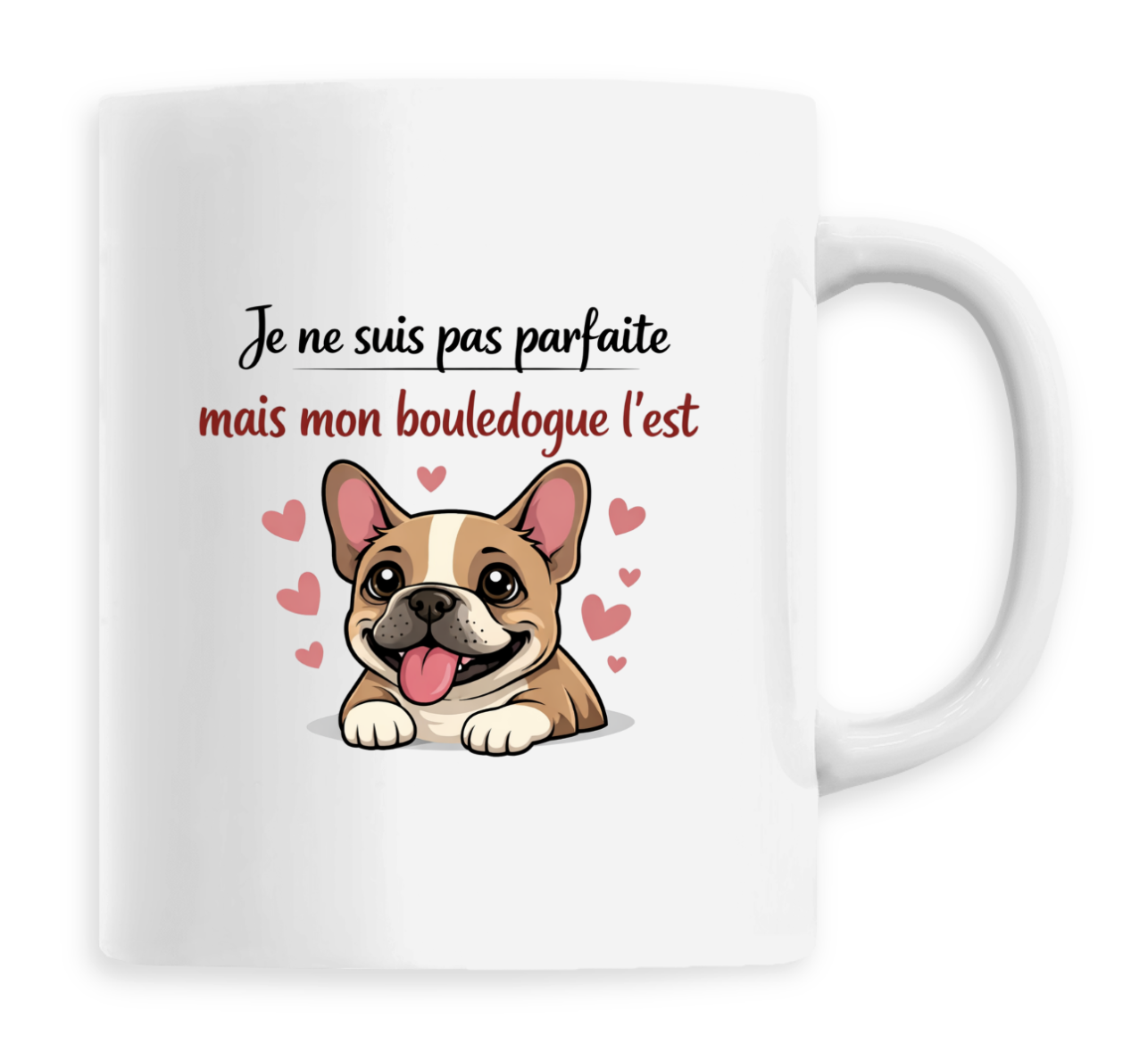 Mug « Je ne suis pas parfaite mais mon bouledogue l&rsquo;est »