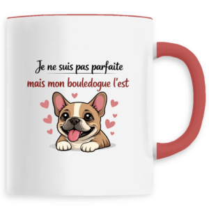 Mug "Je ne suis pas parfaite mais mon bouledogue l'est"